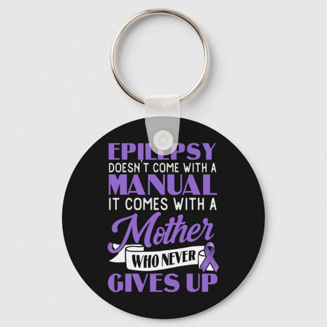 Epilepsy Doesn't Come With A Manual Epilepsy Aware Keychain (Front)