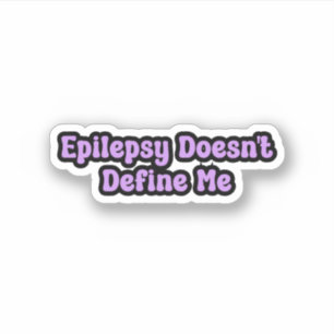 Epilepsy Doesn't Define Me Purple Awareness