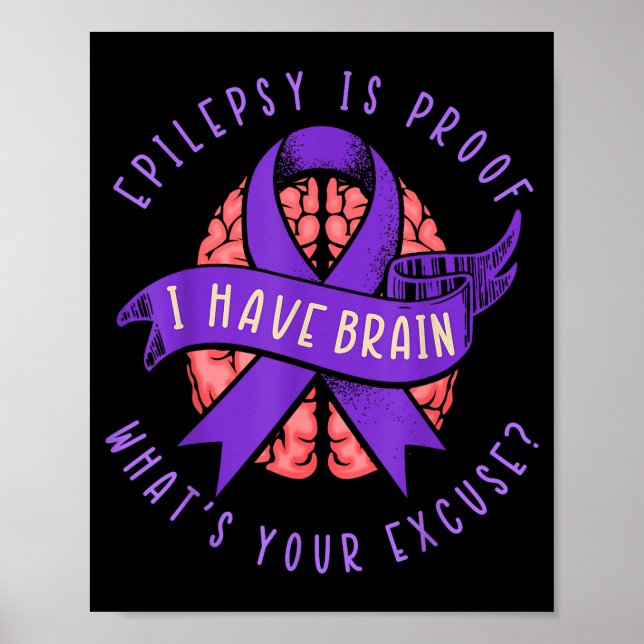 Epilepsy have brain neurological epilepsy fighter poster (Front)