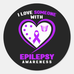 Epilepsy - I Love Someone With Epilepsy Awareness  Classic Round Sticker