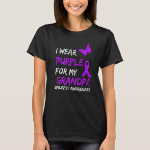Epilepsy I Wear Purple For My Grandpa Ribbon T-Shirt