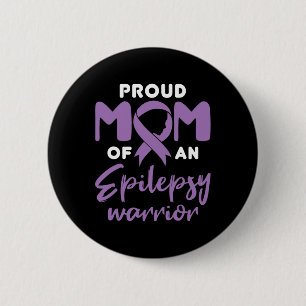 Epilepsy Mom Seizure Awareness Proud Mom of Epilep 2 Inch Round Button