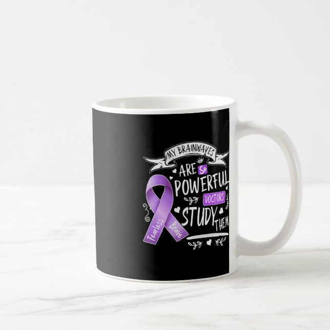 Epilepsy My Brain Waves Are So Powerful Doctors St Coffee Mug (Right)