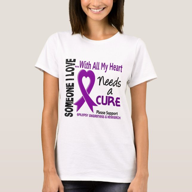Epilepsy Needs A Cure 3 T-Shirt (Front)