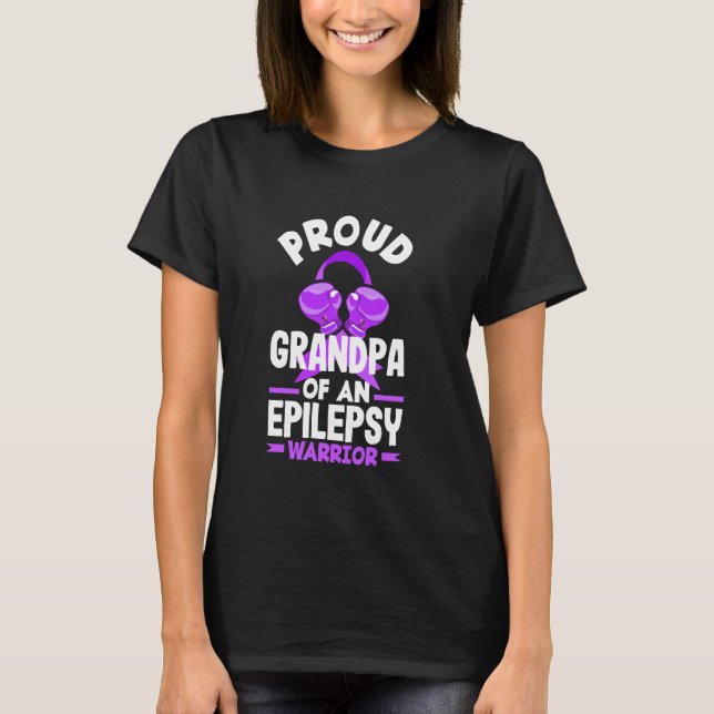 Epilepsy Proud Grandpa Of An Epilepsy Warrior T-Shirt (Front)