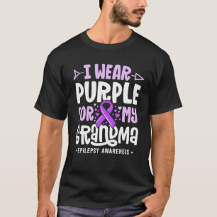 Epilepsy Ribbon I Wear Purple For My Grandma Aware T-Shirt