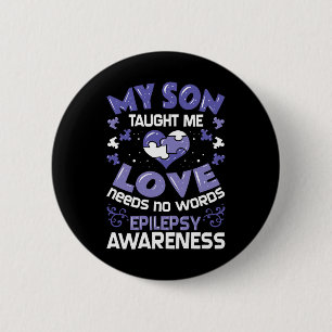 Epilepsy Support - Epileptic Awareness Son  2 Inch Round Button