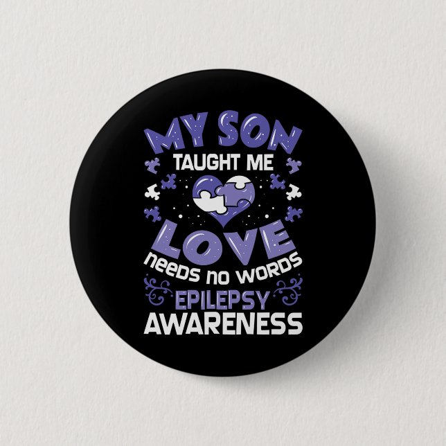 Epilepsy Support - Epileptic Awareness Son  2 Inch Round Button (Front)