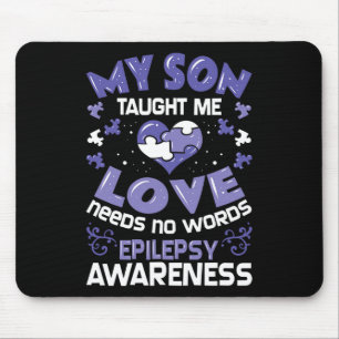 Epilepsy Support - Epileptic Awareness Son Mouse Pad