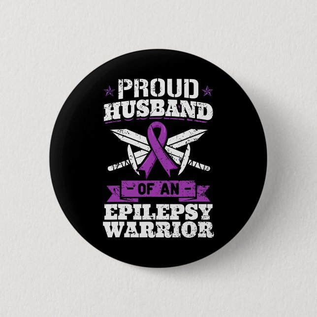 Epilepsy Warrior Husband Epileptic Seizure Disorde 2 Inch Round Button (Front)