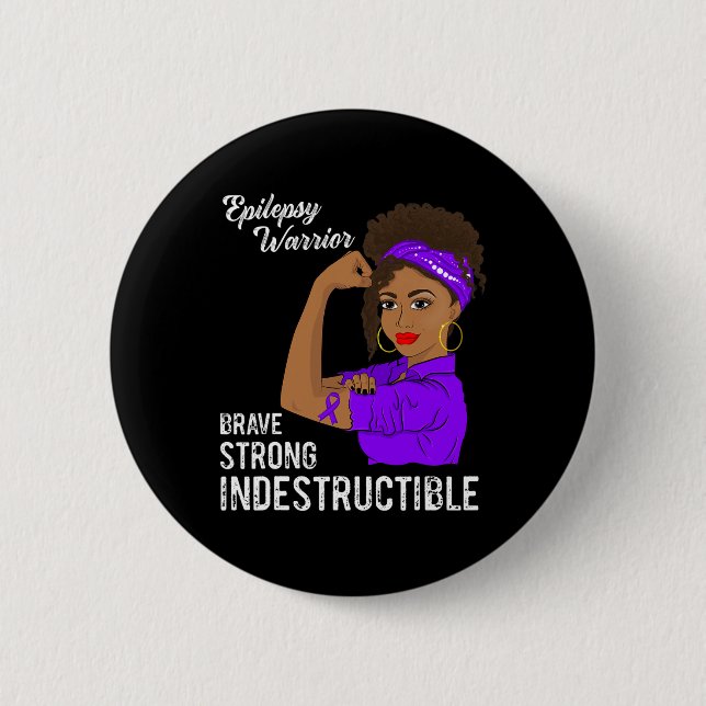 Epilepsy Warrior Indestructible Survivor Awareness 2 Inch Round Button (Front)