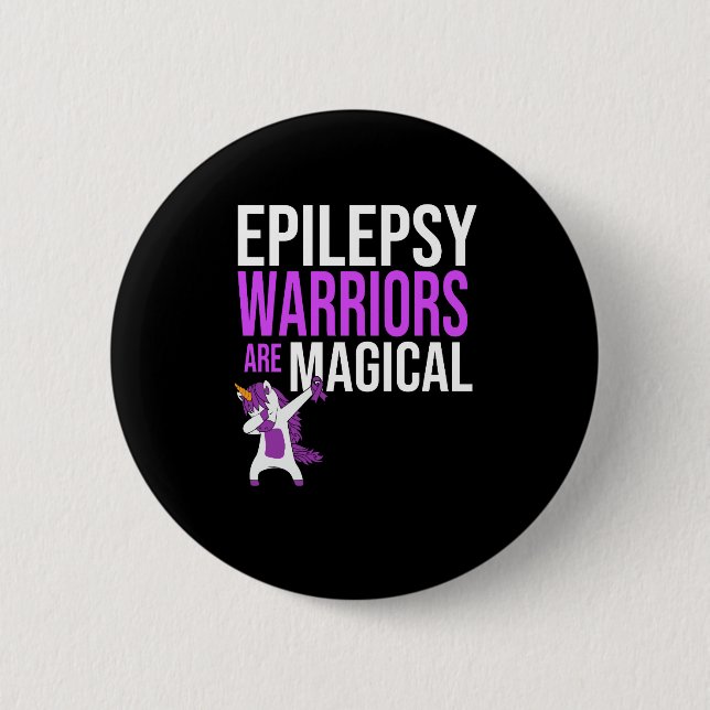Epilepsy Warriors Are Magical – Awareness 2 Inch Round Button (Front)