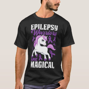 Epilepsy Warriors Are Magical Purple Ribbon and Un T-Shirt