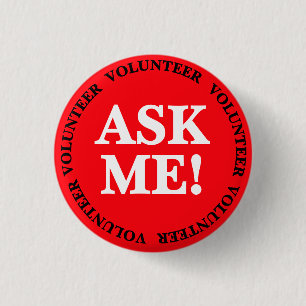 Épinglette rouge Ask Me bénévole – Badge d'événeme