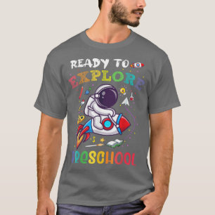 Eplore Pre school Back To School Astronaut Space E T-Shirt