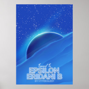 Epsilon Eridani b science fiction Travel poster