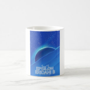 Epsilon Eridani b science fiction Travel poster Magic Mug