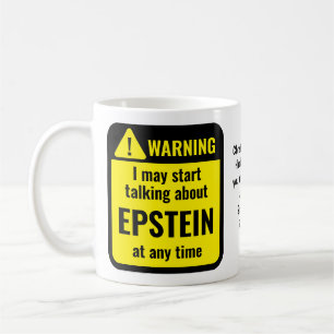EPSTEIN Funny Personalized Warning Coffee Mug