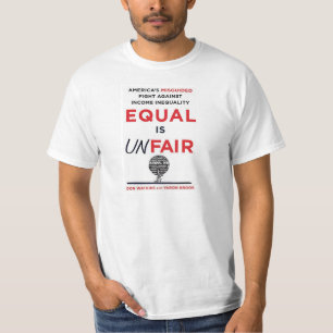 Equal is Unfair T-Shirt