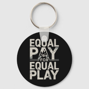 Equal Pay Basketball Play Design Premium Keychain