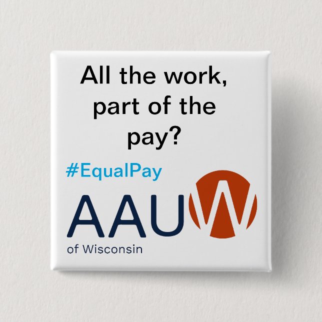 Equal Pay -button 2 Inch Square Button (Front)