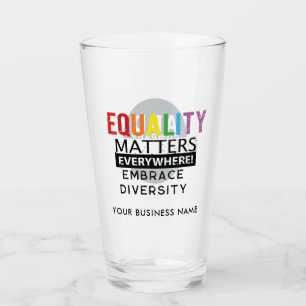 Equal Rights Because Equality Matters Custom Logo Glass