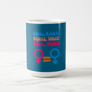 Equal Rights Equal Voice Feminist Equality Resist Coffee Mug