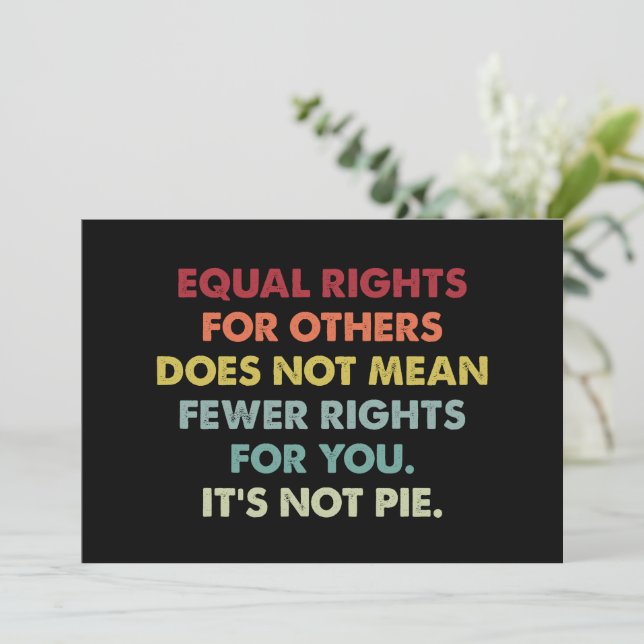 Equal Rights For Others Does Not Mean Fewer Rights Invitation (Standing Front)