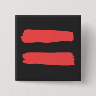 Equal Sign with Red Paint 2 Inch Square Button