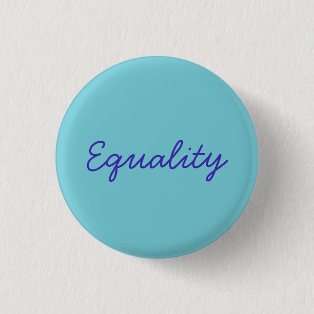 Equality 1 Inch Round Button (Front)