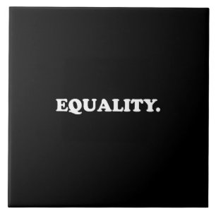 Equality black white modern typography minimalist  tile