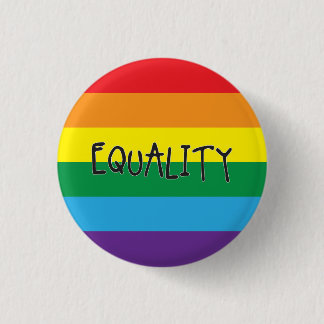 Equality for all 1 inch round button