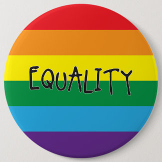 Equality for all 6 inch round button