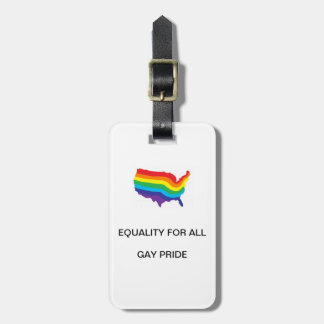 EQUALITY FOR ALL-GAY PRIDE LUGGAGE TAG