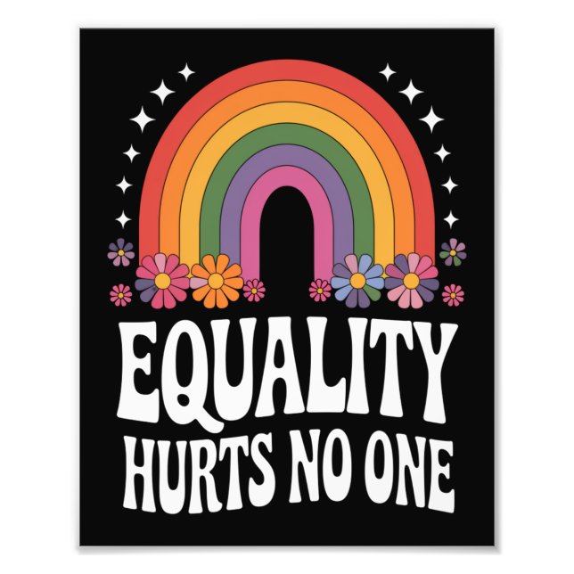Equality Hurts No One Rainbow Equal Rights Groovy Photo Print (Front)