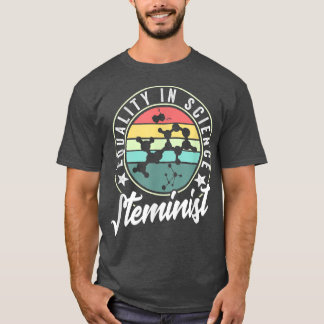 Equality In Science Chemistry Steminist T-Shirt