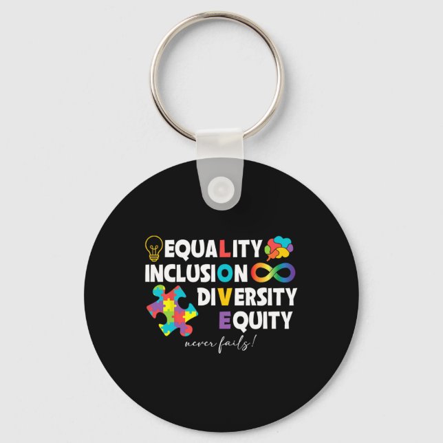 Equality Inclusion Diversity Equity Love Autism Aw Keychain (Front)