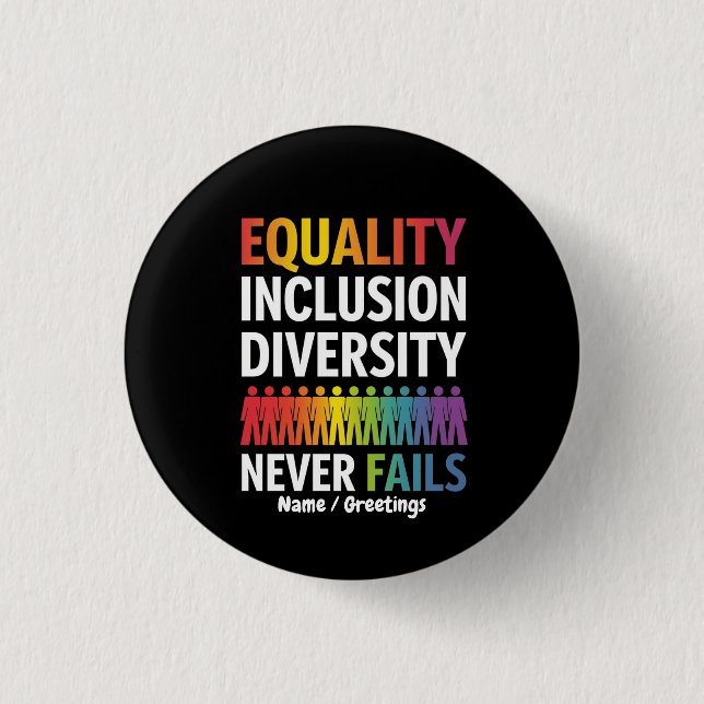 Equality Inclusion Diversity Equity Love Wins 1 Inch Round Button (Front)