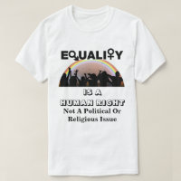 EQUALITY IS A HUMAN RIGHT...........