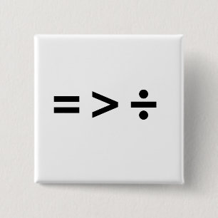 EQUALITY IS GREATER THAN DI 2 INCH SQUARE BUTTON