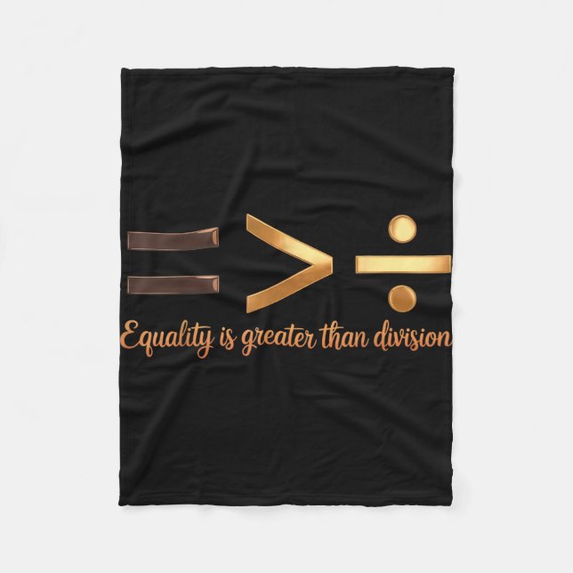 Equality is greater than division black history fleece blanket (Front)