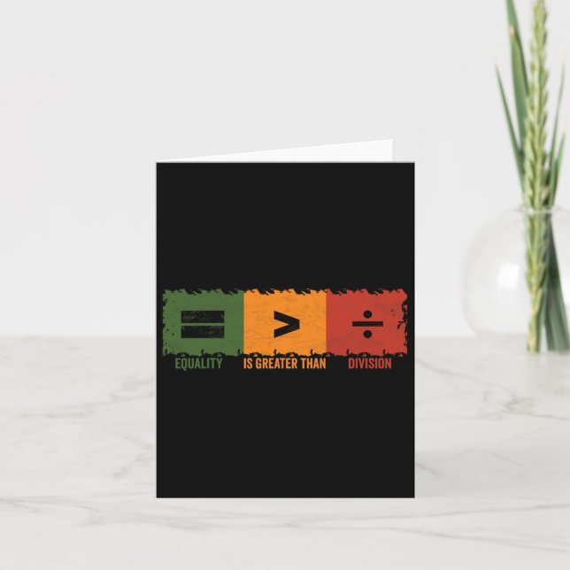 Equality Is Greater Than Division Math Black Histo Card (Front)