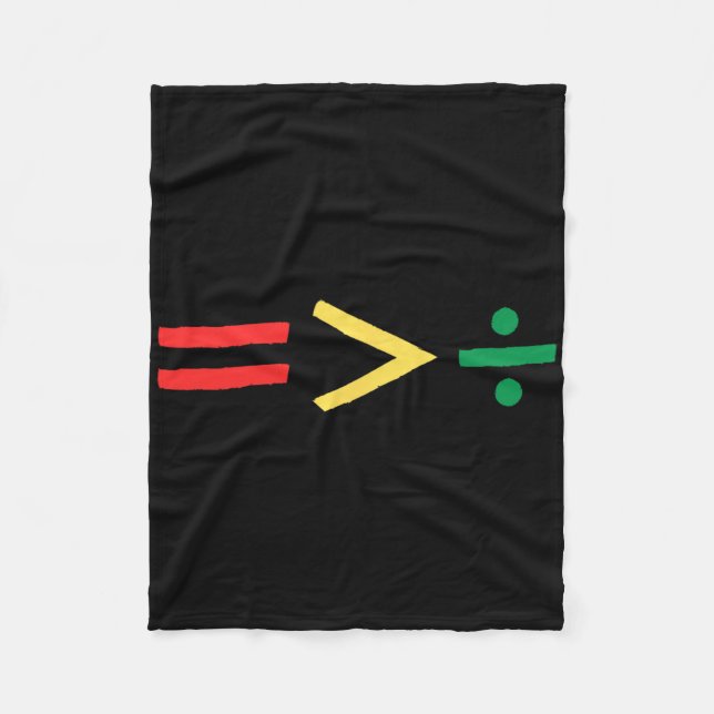 Equality Is Greater Than Division Math Juneteenth  Fleece Blanket (Front)