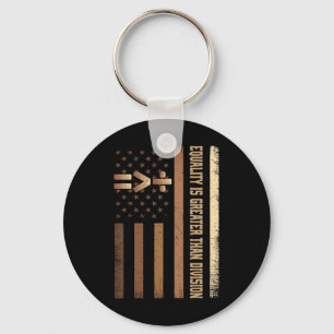 Equality Is Greater Than Division Melanin Skin Bla Keychain