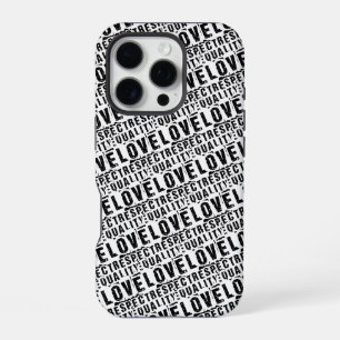 Equality Love and Respect Pride Month iPhone 16 Pro Case