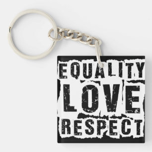 Equality Love and Respect Pride Month Keychain