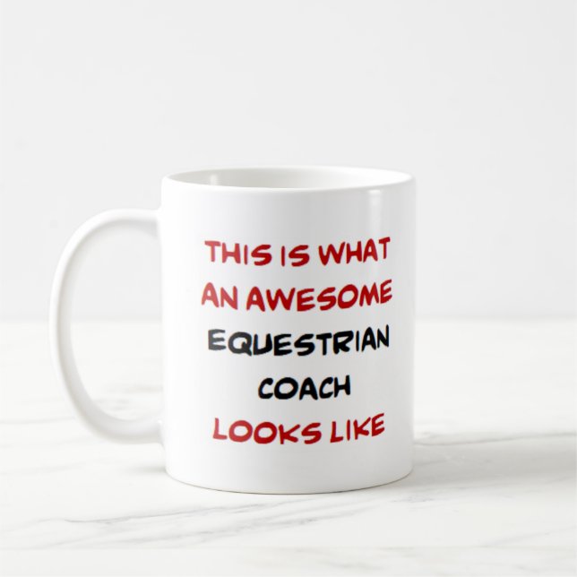 equestrian coach, awesome coffee mug (Left)