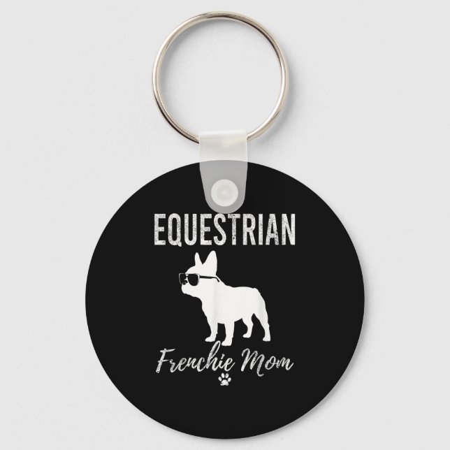 Equestrian Frenchie Mom Funny Horseback Riding Gif Keychain (Front)