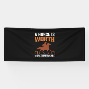 Equestrian Gift   A Horse Is Worth Banner
