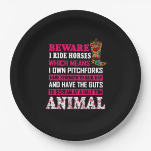 Equestrian Gift Beware I Ride Horses Paper Plate